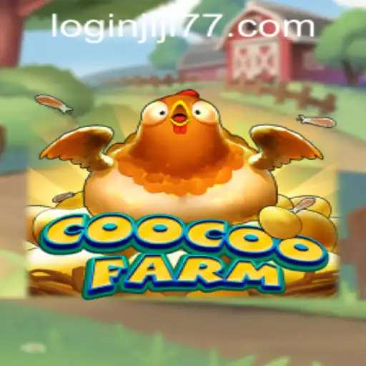 Exploring CooCooFarm: A Captivating Agricultural Adventure with JLJL77 APP Login