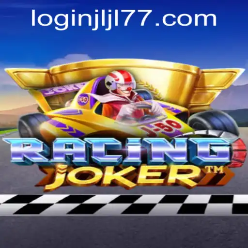 Thrill and Precision: Dive into the World of RacingJoker with JLJL77 APP Login